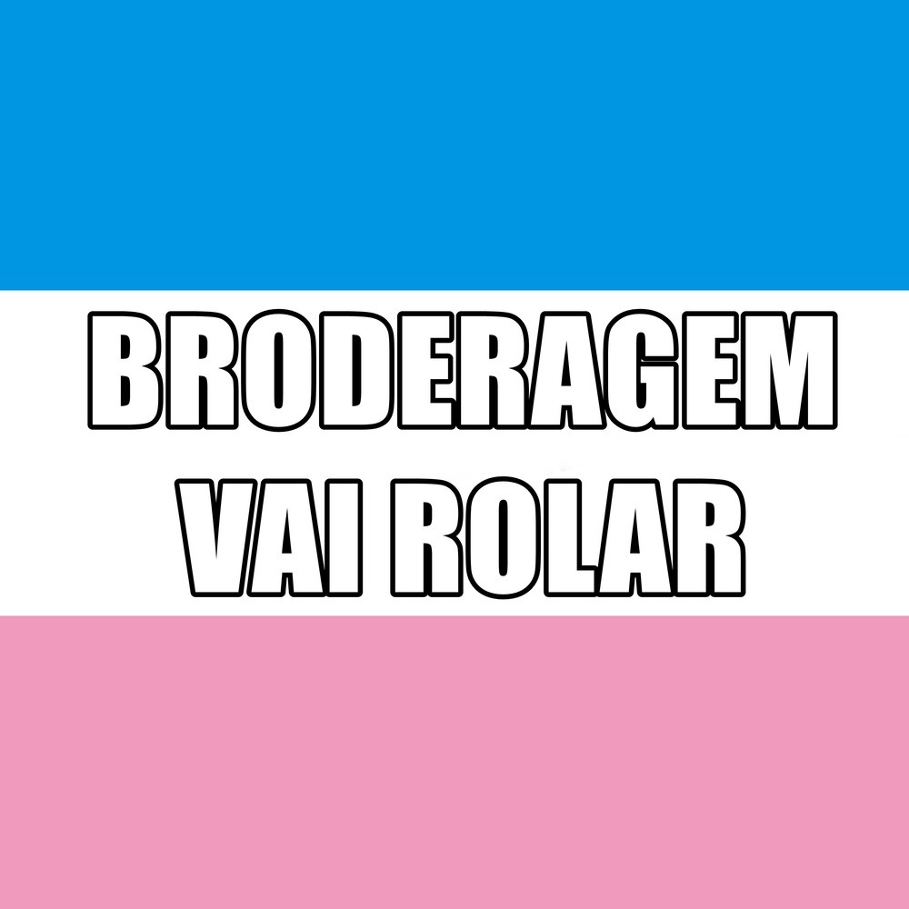 Broderagem vai rolar