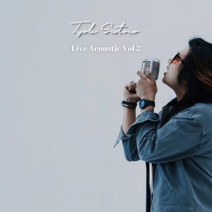 收聽Tyok Satrio的Aku Takut (Live)歌詞歌曲