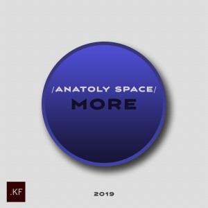 收聽Anatoly Space的More歌詞歌曲