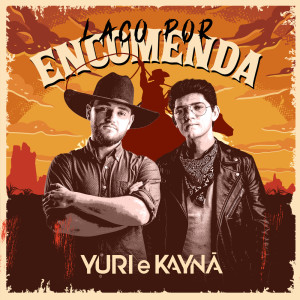 Album Laço Por Encomenda from Yuri e Kaynã