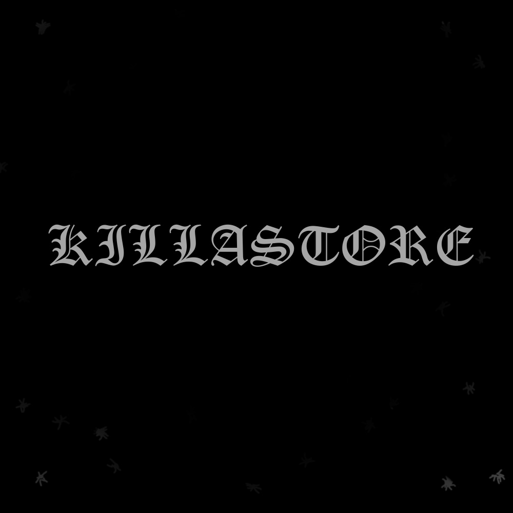 KILLASTORE
