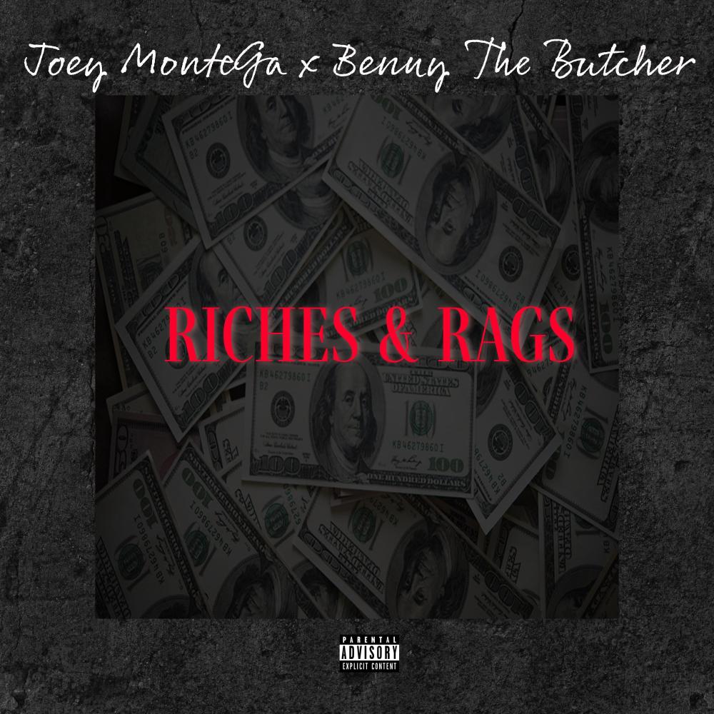 Riches & Rags (feat. Benny The Butcher) (Explicit)