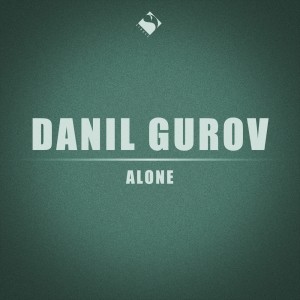 收聽Danil Gurov的Alone歌詞歌曲