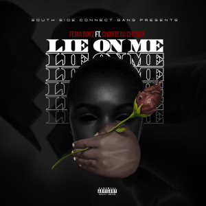 Dengarkan Lie on Me (Explicit) lagu dari South Side Connect Gang dengan lirik