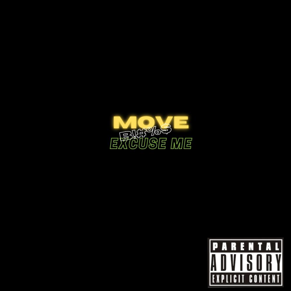 Move Bitch (Explicit)