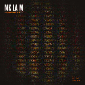 Listen to Démonstration 1 (Explicit) song with lyrics from Mk La M