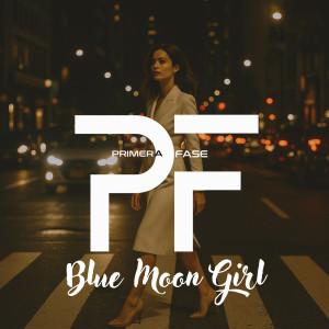 Album Blue Moon Girl from PRIMERA FASE