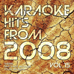 อัลบัม Karaoke Hits from 2008, Vol. 15 ศิลปิน Ameritz Countdown Karaoke
