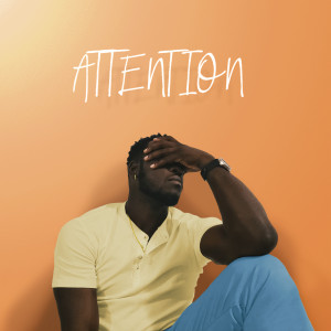 Listen to Attention song with lyrics from EmMeka