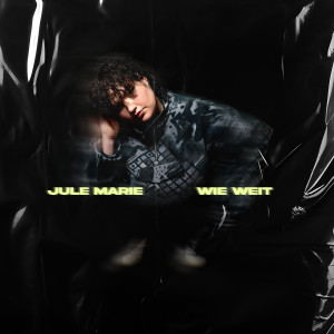Listen to Wie Weit (Explicit) song with lyrics from Jule Marie