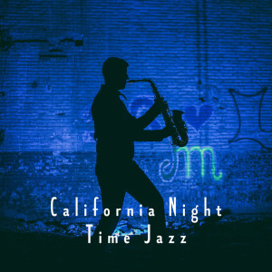 Album California Night Time Jazz from New York Jazz Lounge