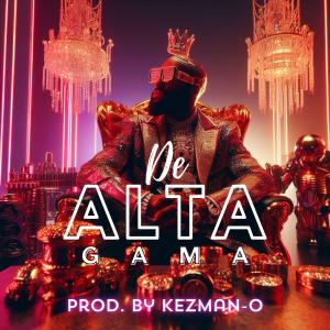 Kezman-O的專輯De Alta Gama