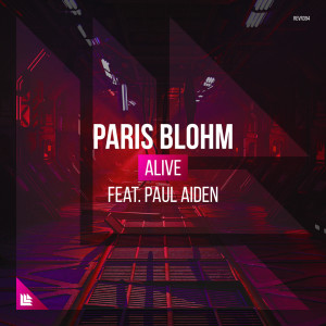 Dengarkan Alive lagu dari Paris Blohm dengan lirik