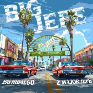 BIG HIDALGO的專輯BIG JEFE (Explicit)