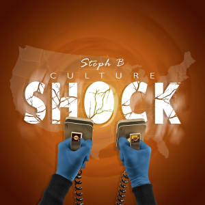 Listen to Culture Shock (Explicit) song with lyrics from Steph B