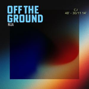 ดาวน์โหลดและฟังเพลง Off The Ground พร้อมเนื้อเพลงจาก Nija