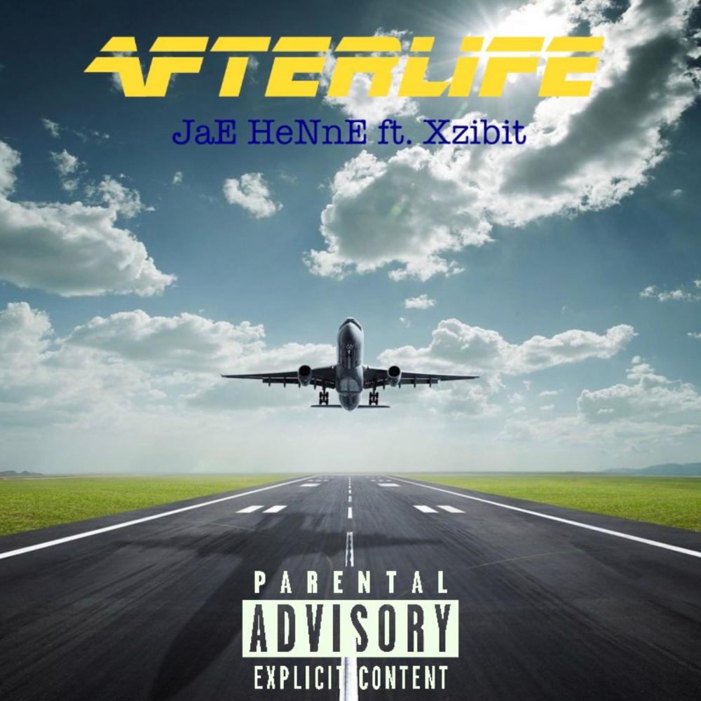 Afterlife (feat. Xzibit) (Explicit)