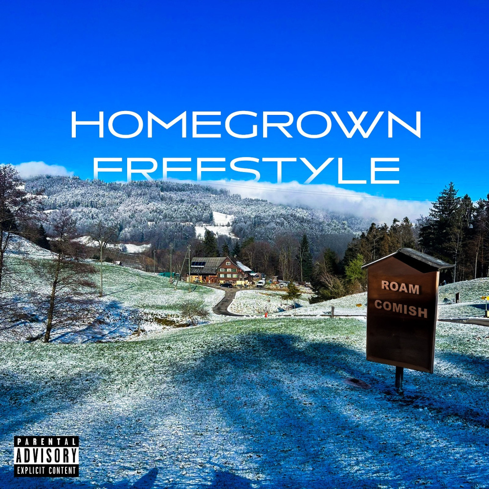 Homegrown Freestyle (Explicit)