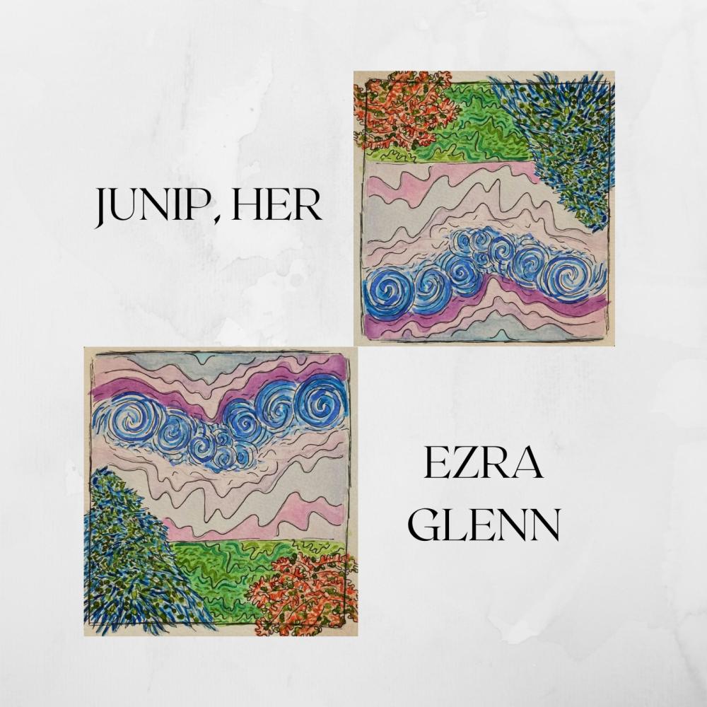 junip, her (- demo ?)