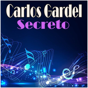 Album Secreto from Carlos Gardel