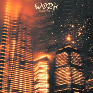 Listen to Work (Explicit) song with lyrics from ЭНИПРОНТО