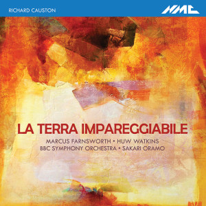 Album Richard Causton: La terra impareggiabile oleh BBC Symphony Orchestra