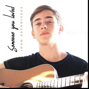 ดาวน์โหลดและฟังเพลง Someone You Loved พร้อมเนื้อเพลงจาก John Archolekas