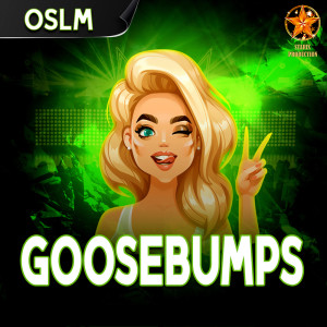 OSLM的專輯Goosebumps