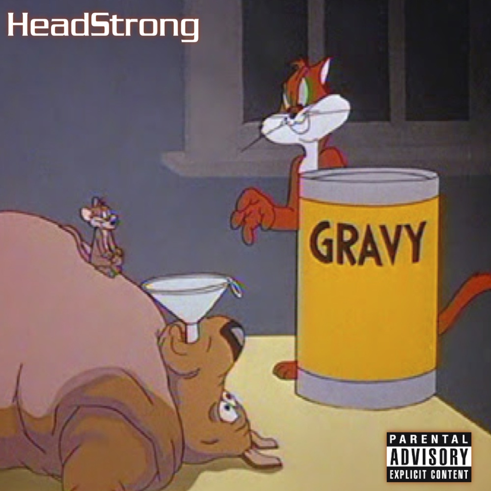 Gravy (Explicit)