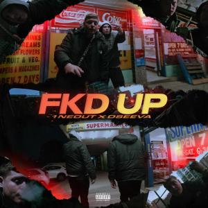 ดาวน์โหลดและฟังเพลง Fkd Up (feat. 1neout) (Explicit) พร้อมเนื้อเพลงจาก Dseeva