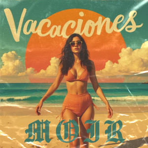 Listen to Vacaciones song with lyrics from Moir