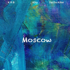 ดาวน์โหลดและฟังเพลง Moscow พร้อมเนื้อเพลงจาก K.R.B