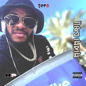 Marc Papers的專輯Miami Drill (Explicit)