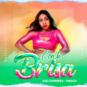 ดาวน์โหลดและฟังเพลง con la brisa พร้อมเนื้อเพลงจาก SMACH