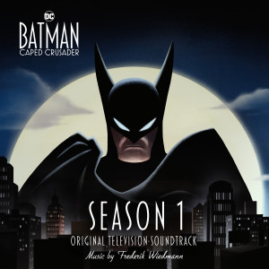 Frederik Wiedmann的專輯Batman: Caped Crusader - Season 1 (Original Television Soundtrack)