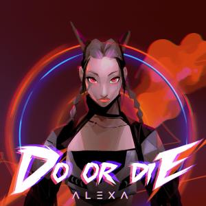 Album Do Or Die from AleXa