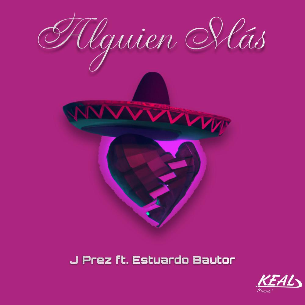 Alguien Mas (feat. Estuardo Bautor)