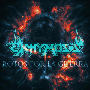 อัลบัม Rotos Por La Guerra ศิลปิน Ekhymosis