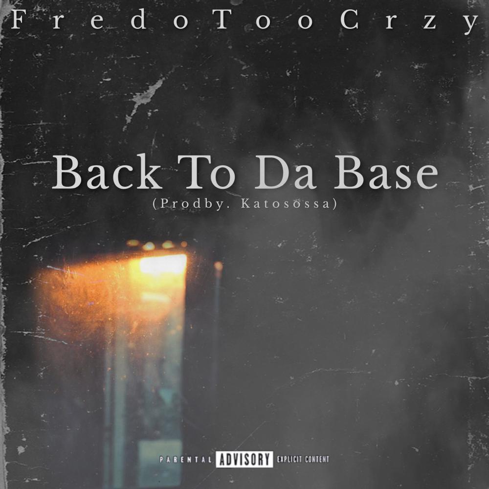 Back To Da Base (Explicit)