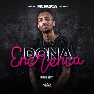 收聽Mc Faísca的Dona Encrenca歌詞歌曲