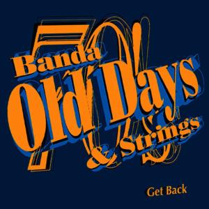ดาวน์โหลดและฟังเพลง I Love the Night Life พร้อมเนื้อเพลงจาก Banda Old Days & Strings