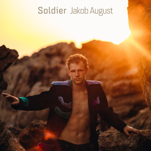 ดาวน์โหลดและฟังเพลง Soldier พร้อมเนื้อเพลงจาก Jakob August