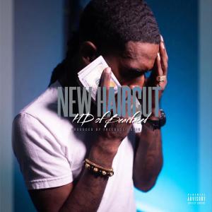 ดาวน์โหลดและฟังเพลง New Haircut (Explicit) พร้อมเนื้อเพลงจาก Hd Of Bearfaced
