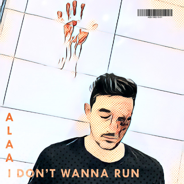 Listen to I Don't Wanna Run song with lyrics from Alaa