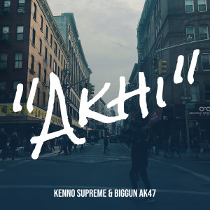 Album "Akhi" (Explicit) from Kenno Supreme