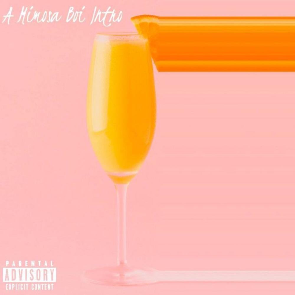 Mimosa Boy Intro (Explicit)
