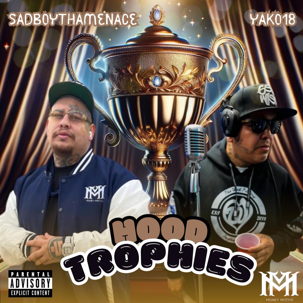 Hood Trophies (feat. Yako18) (Explicit)