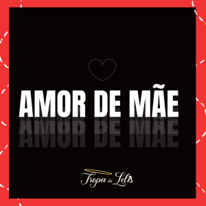 ดาวน์โหลดและฟังเพลง Amor de Mãe (Explicit) พร้อมเนื้อเพลงจาก Mc Nicky
