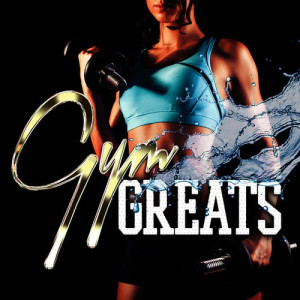 Album Gym Greats from Running Trax
