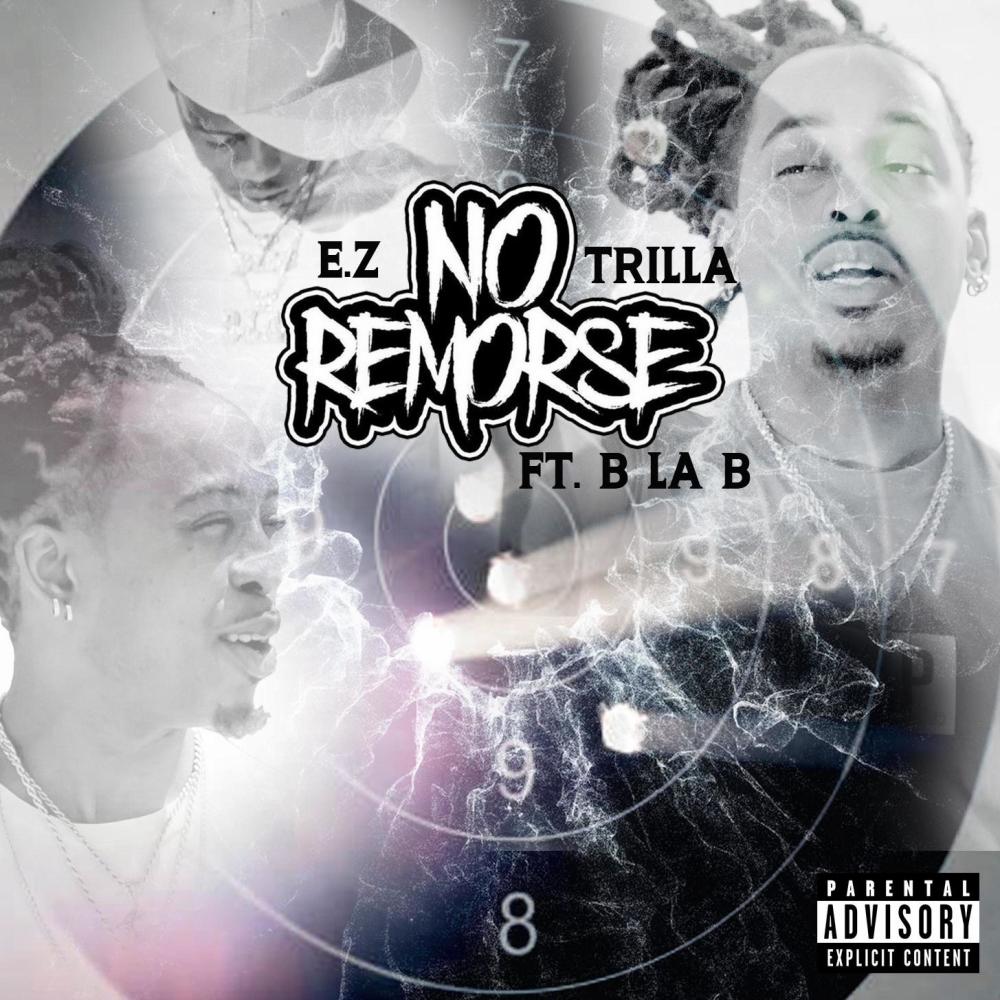 No Remorse (feat. B La B) (Explicit)